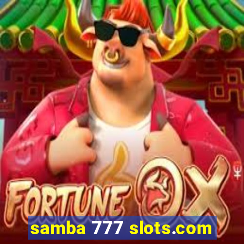 samba 777 slots.com